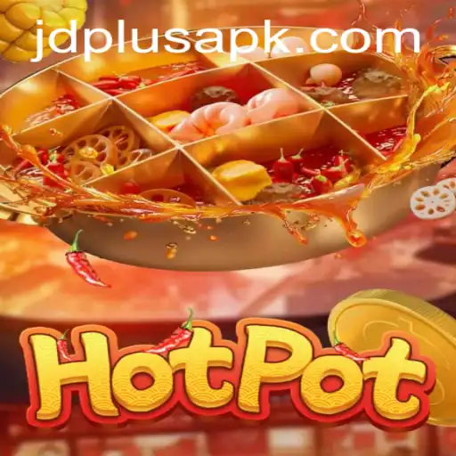 Exploring the Exciting World of Hotpot: The Game Revolutionized by JDPLUS